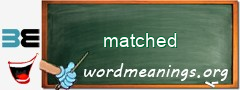 WordMeaning blackboard for matched